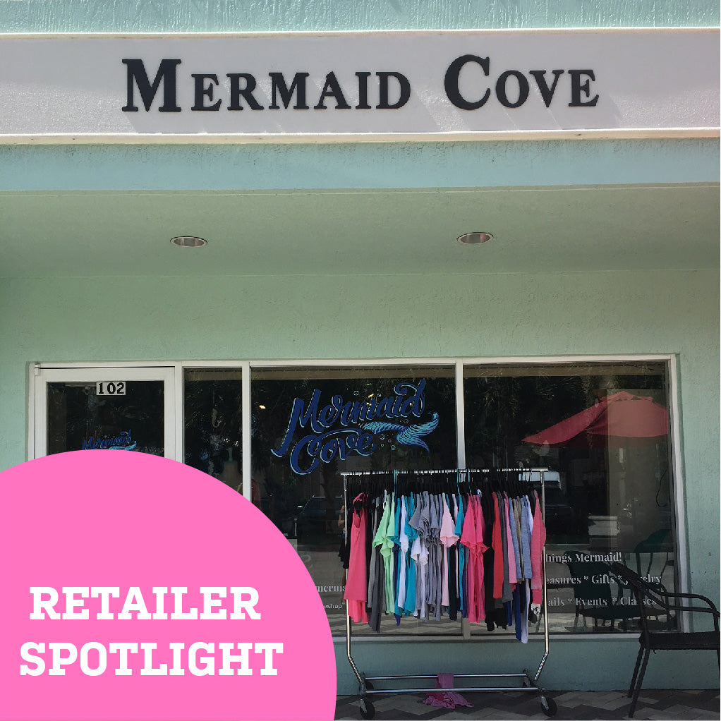 RETAILER SPOTLIGHT: MERMAID COVE